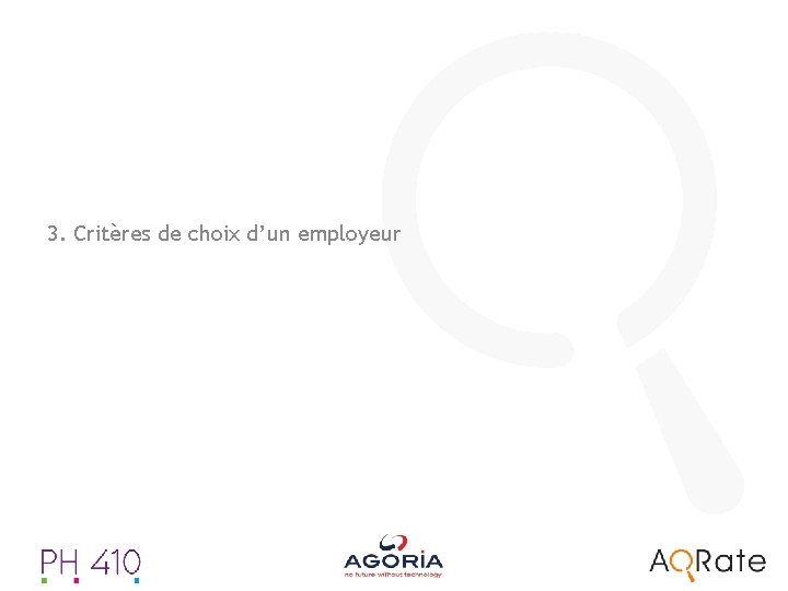 3. Critères de choix d’un employeur 