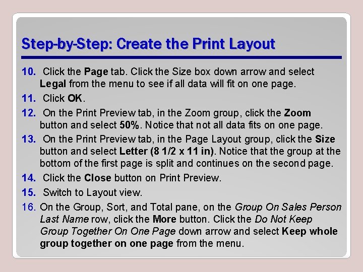 Step-by-Step: Create the Print Layout 10. Click the Page tab. Click the Size box