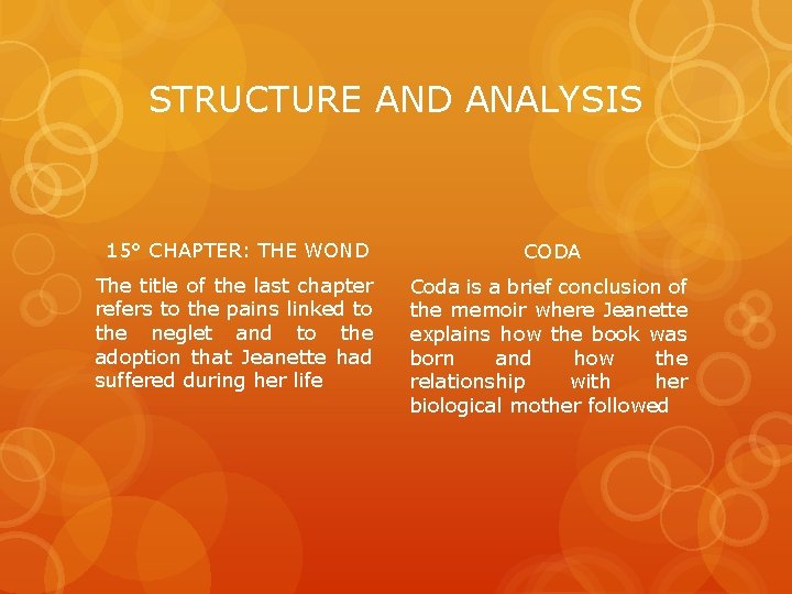 STRUCTURE AND ANALYSIS 15° CHAPTER: THE WOND CODA The title of the last chapter