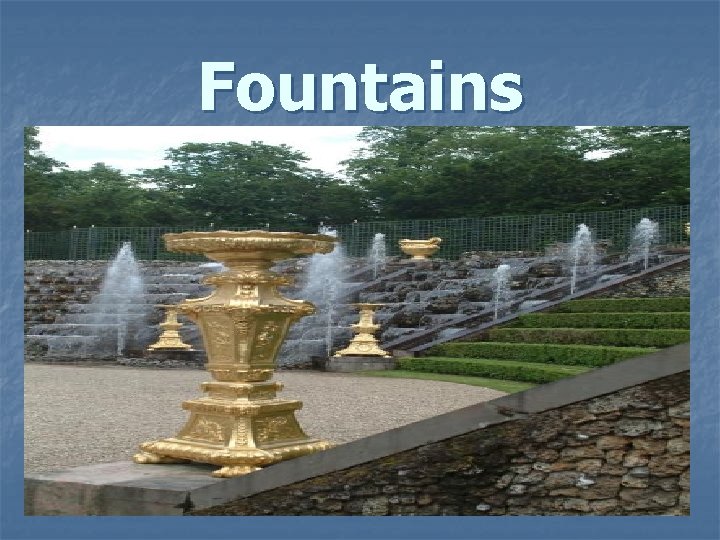 Fountains 