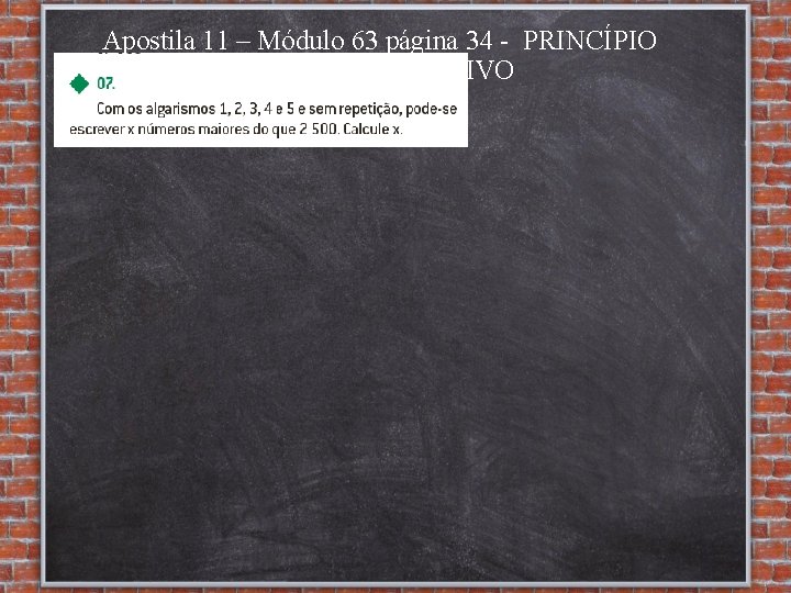 Apostila 11 – Módulo 63 página 34 - PRINCÍPIO MULTIPLICATIVO 