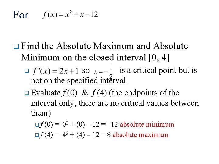For q Find the Absolute Maximum and Absolute Minimum on the closed interval [0,