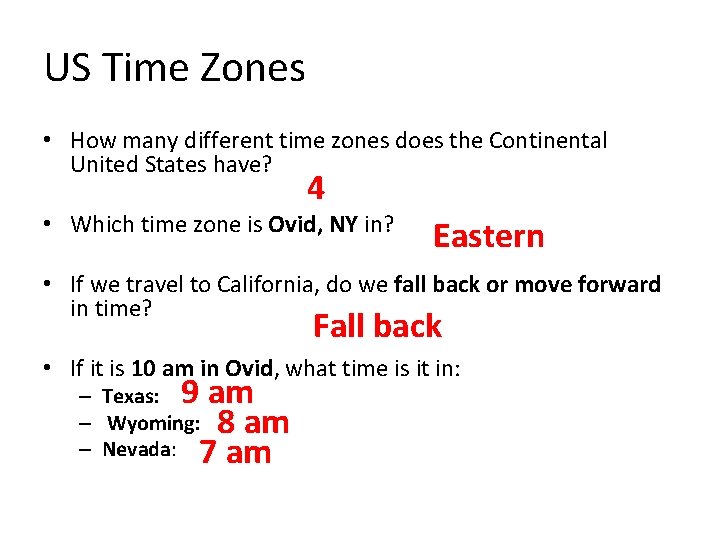 US Time Zones • How many different time zones does the Continental United States