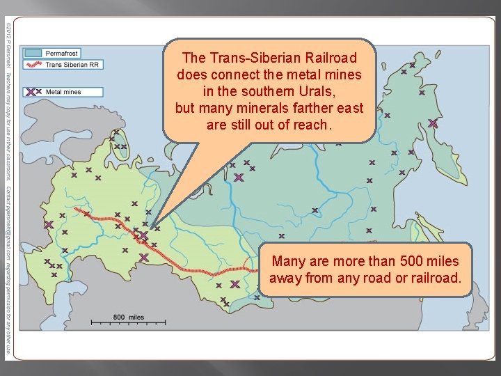 The Trans-Siberian Railroad does connect the metal mines in the southern Urals, but many