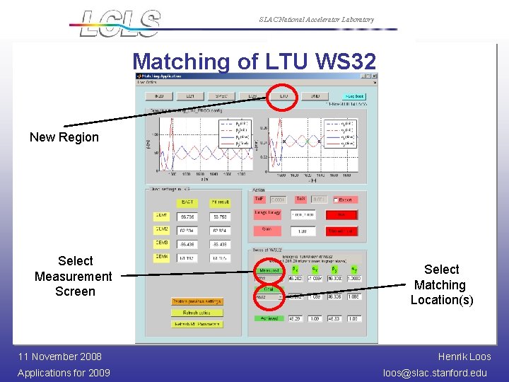SLAC National Accelerator Laboratory Matching of LTU WS 32 New Region Select Measurement Screen