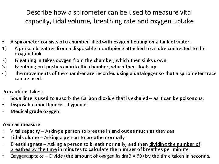 Describe how a spirometer can be used to measure vital capacity, tidal volume, breathing