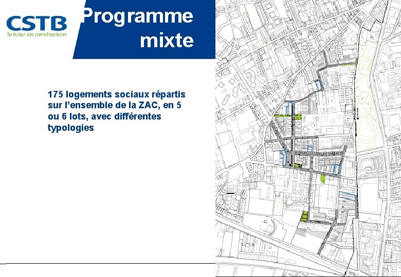 Programme mixte 175 logements sociaux répartis sur l’ensemble de la ZAC, en 5 ou