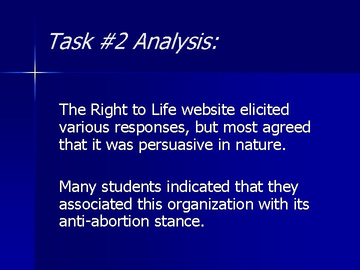 Task #2 Analysis: The Right to Life website elicited various responses, but most agreed