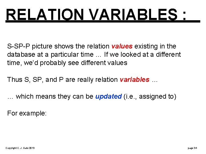 RELATION VARIABLES : S-SP-P picture shows the relation values existing in the database at