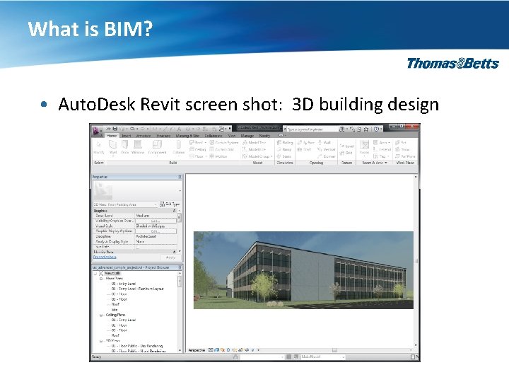 What is BIM? • Auto. Desk Revit screen shot: 3 D building design 