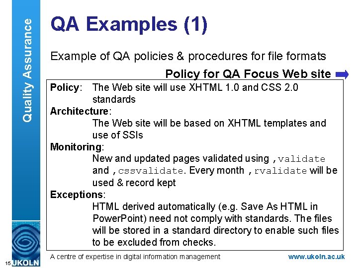 Quality Assurance QA Examples (1) Example of QA policies & procedures for file formats