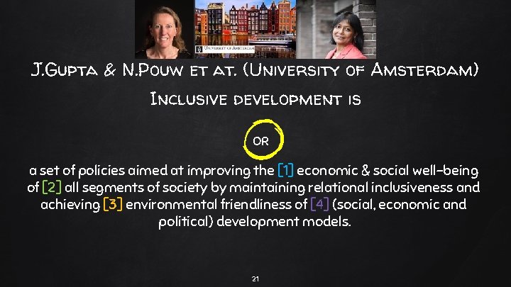 J. Gupta & N. Pouw et at. (University of Amsterdam) Inclusive development is OR