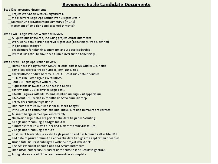 Reviewing Eagle Candidate Documents Step One inventory documents __ Project workbook with ALL signatures?