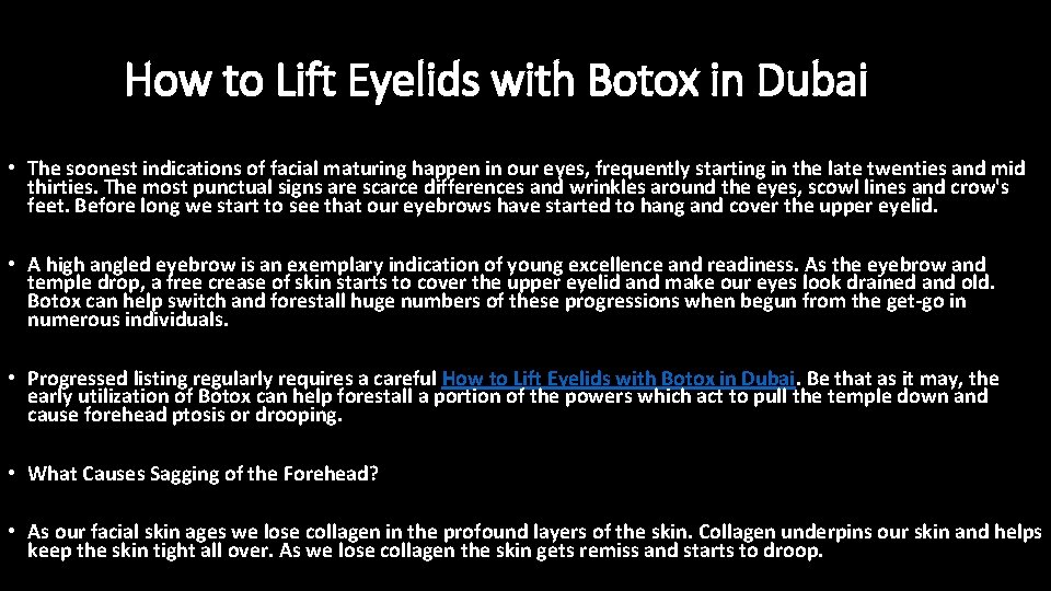 How to Lift Eyelids with Botox in Dubai • The soonest indications of facial