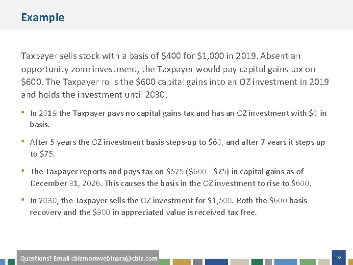 Example Taxpayer sells stock with a basis of $400 for $1, 000 in 2019.