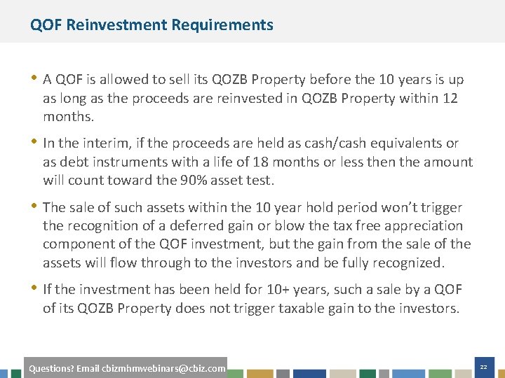 QOF Reinvestment Requirements • A QOF is allowed to sell its QOZB Property before