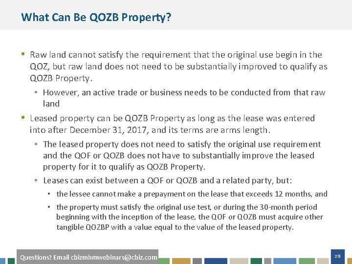 What Can Be QOZB Property? • Raw land cannot satisfy the requirement that the