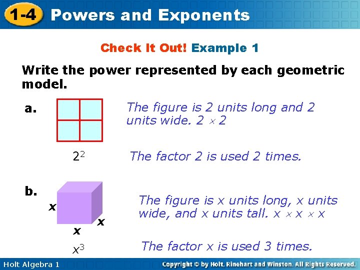 1 -4 Powers and Exponents Check It Out! Example 1 Write the power represented