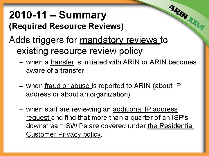 2010 -11 – Summary (Required Resource Reviews) Adds triggers for mandatory reviews to existing