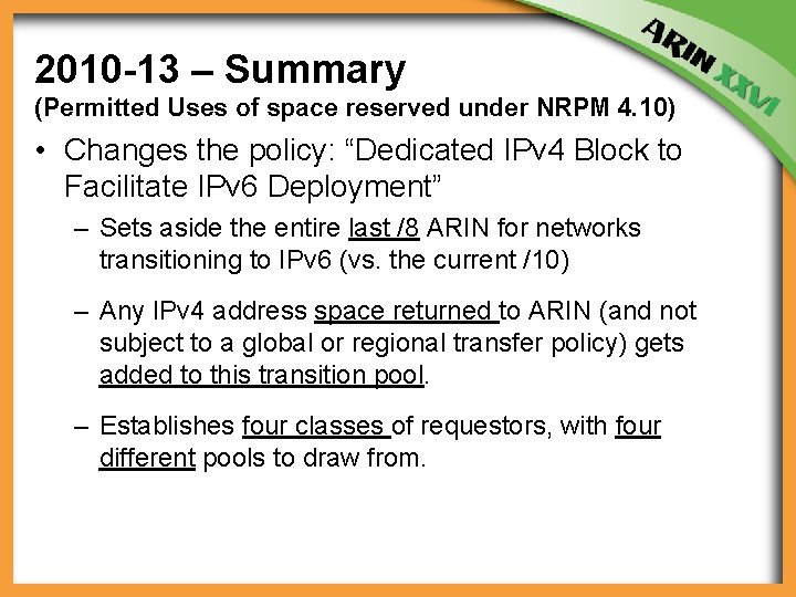 2010 -13 – Summary (Permitted Uses of space reserved under NRPM 4. 10) •