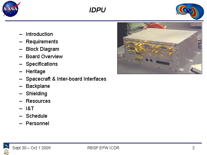 IDPU – – – – Introduction Requirements Block Diagram Board Overview Specifications Heritage Spacecraft