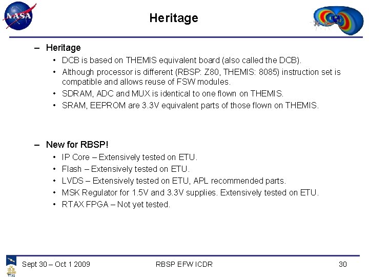 Heritage – Heritage • DCB is based on THEMIS equivalent board (also called the