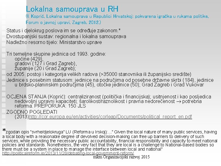 Lokalna samouprava u RH (I. Koprić, Lokalna samouprava u Republici Hrvatskoj: pokvarena igračka u