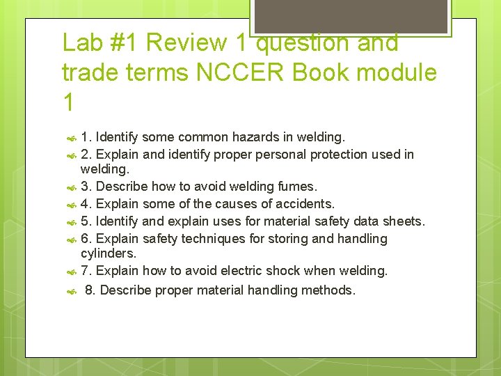 Lab #1 Review 1 question and trade terms NCCER Book module 1 1. Identify