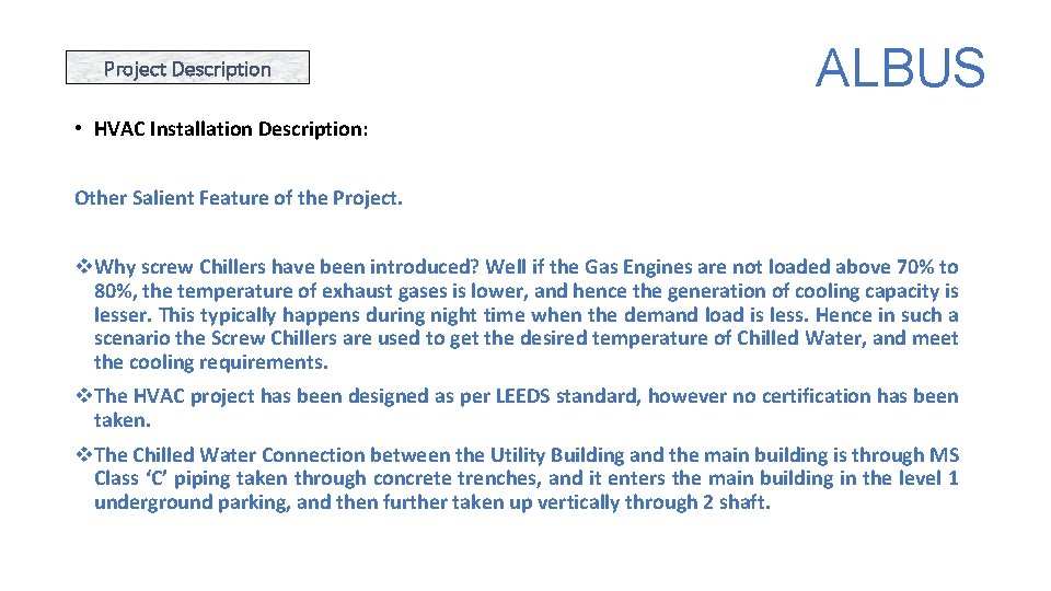 Project Description ALBUS • HVAC Installation Description: Other Salient Feature of the Project. v.