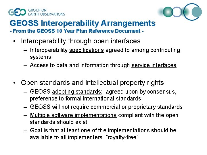 GEOSS Interoperability Arrangements - From the GEOSS 10 Year Plan Reference Document - •