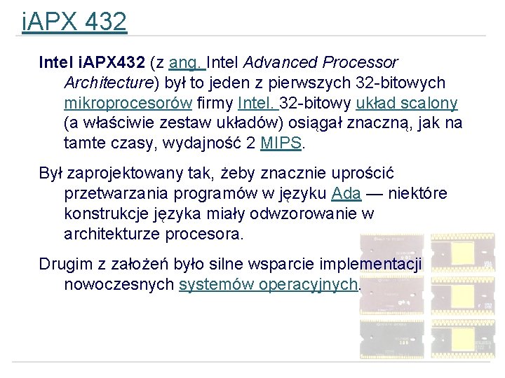 i. APX 432 Intel i. APX 432 (z ang. Intel Advanced Processor Architecture) był