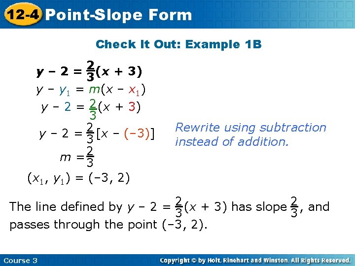 12 -4 Point-Slope Form Check It Out: Example 1 B 2 y – 2