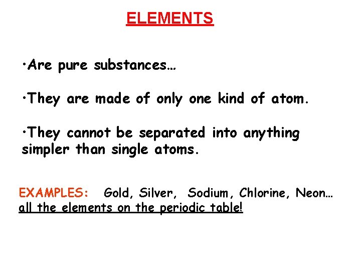 PS3 4 Classifying matter Pure substance element compound