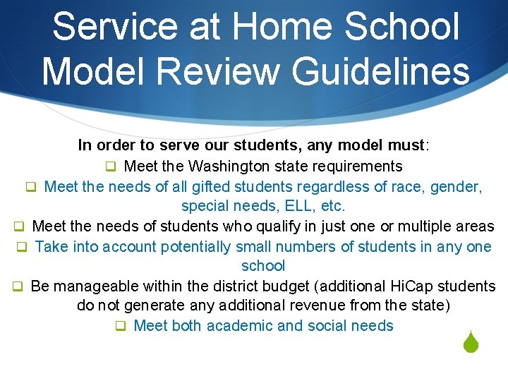 Service at Home School Model Review Guidelines In order to serve our students, any