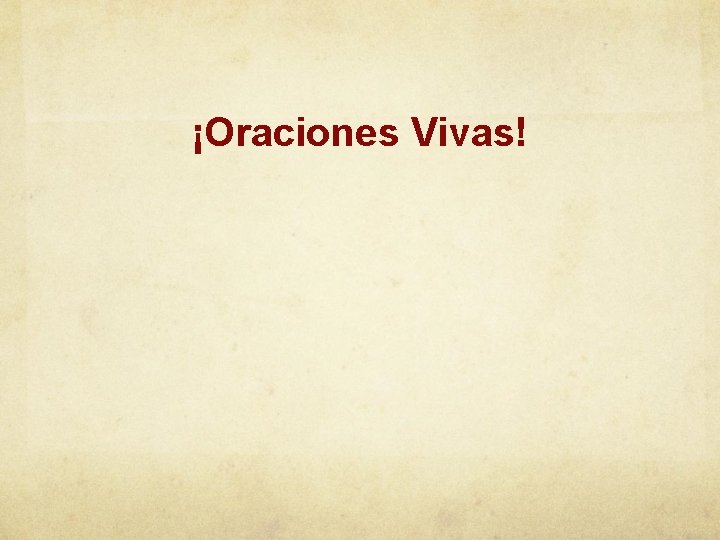 ¡Oraciones Vivas! 