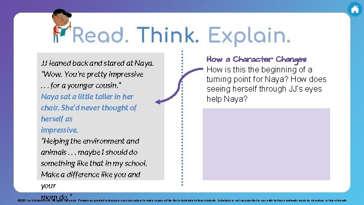 Read. Think. Explain. JJ leaned back and stared at Naya. “Wow. You’re pretty impressive.