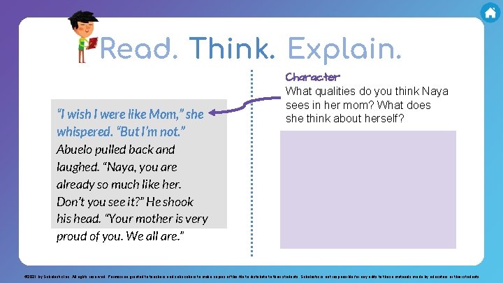 Read. Think. Explain. “I wish I were like Mom, ” she whispered. “But I’m