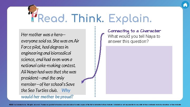 Read. Think. Explain. Her mother was a hero— everyone said so. She was an