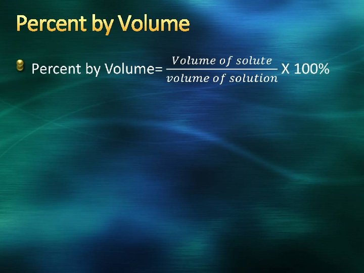 Percent by Volume 