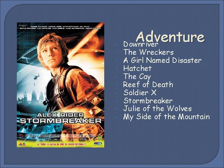  Adventure Downriver The Wreckers A Girl Named Disaster Hatchet The Cay Reef of