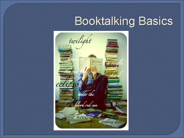Booktalking Basics 