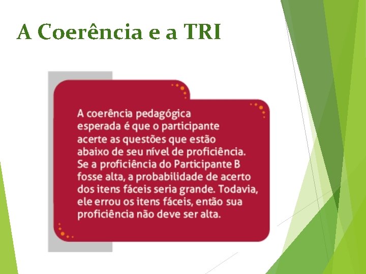A Coerência e a TRI 