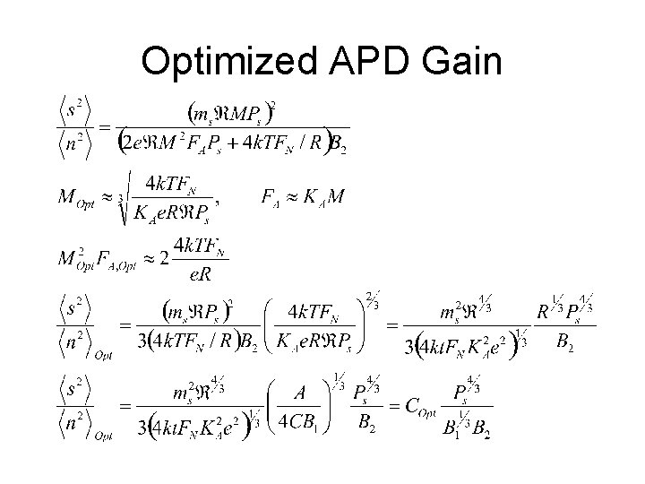 Optimized APD Gain 