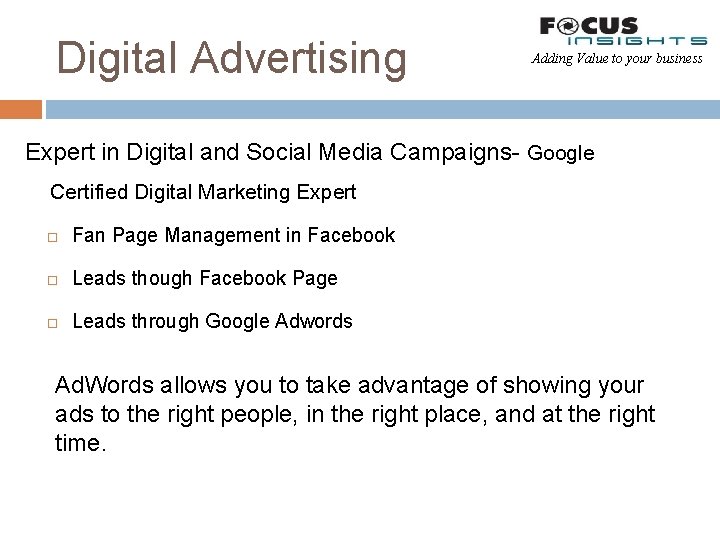 Digital Advertising Adding Value to your business Expert in Digital and Social Media Campaigns-