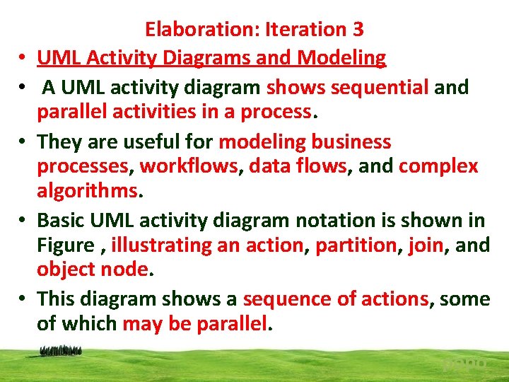  • • • Elaboration: Iteration 3 UML Activity Diagrams and Modeling A UML