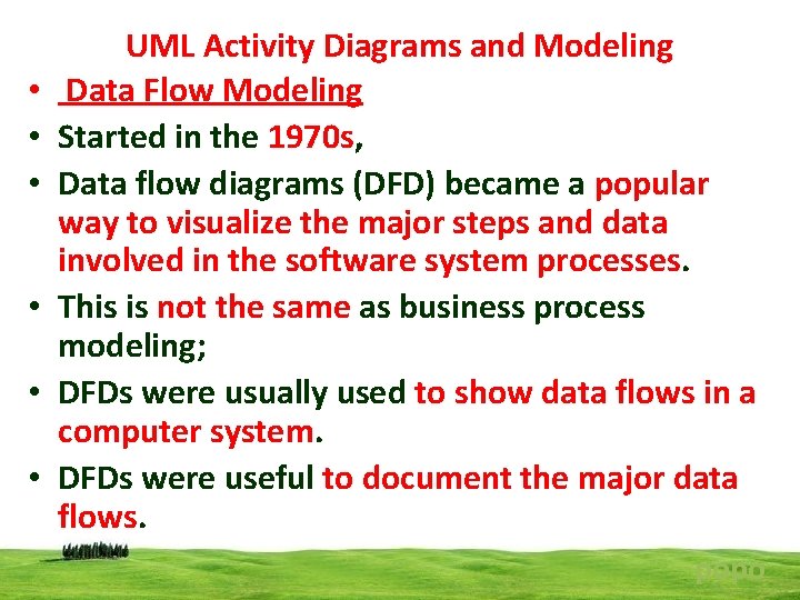 • • • UML Activity Diagrams and Modeling Data Flow Modeling Started in • • • UML Activity Diagrams and Modeling Data Flow Modeling Started in