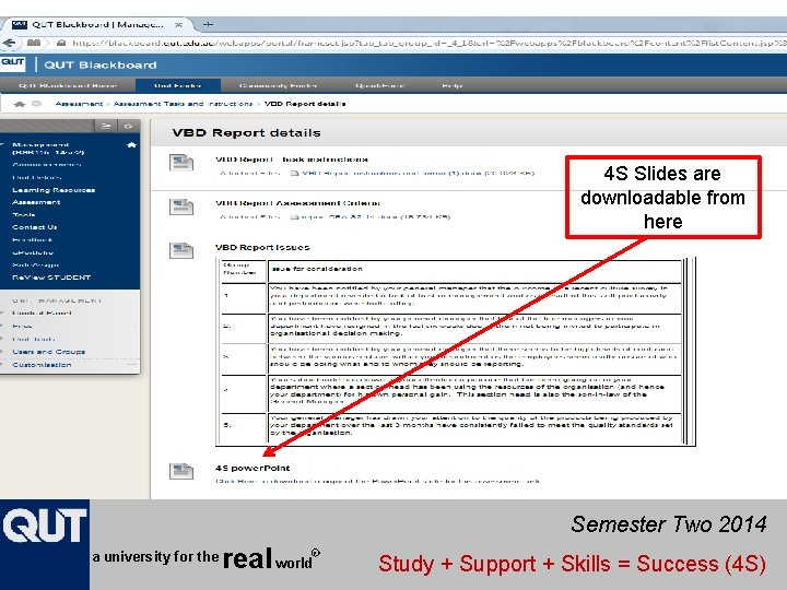 4 S Slides are downloadable from here Semester Two 2014 a university for the