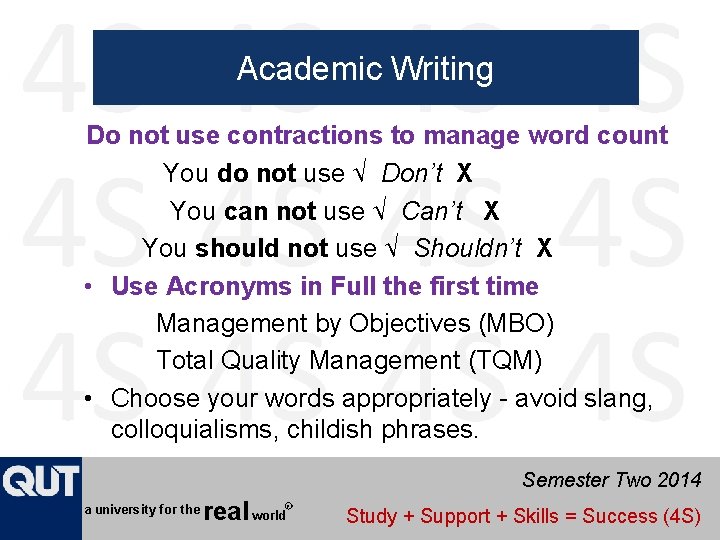 Academic Writing Do not use contractions to manage word count You do not use