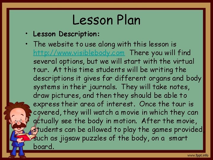 Lesson Plan • Lesson Description: • The website to use along with this lesson