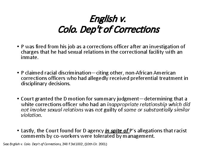 English v. Colo. Dep't of Corrections • P was fired from his job as